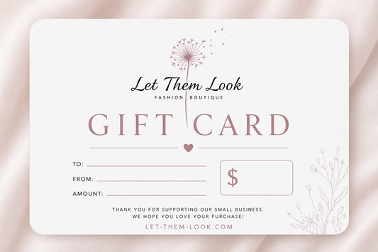 Let Them Look Gift Card